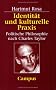 Identit�t und kulturelle Praxis: Politische Philosophie nach Charles Taylor