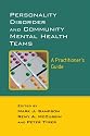 Personality Disorder and Community Mental Health Teams, A Practitioner.s Guide