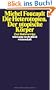 Die Heterotopien. Der utopische K�rper: Zwei Radiovortr�ge (suhrkamp taschenbuch wissenschaft)