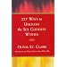 227 Ways to Unleash the Sex Goddess Within