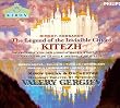 Rimsky-Korsakov: The Legend of the Invisible City of Kitezh