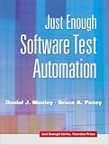 Just Enough Software Test Automation (Yourdon Press Series)