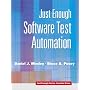 Just Enough Software Test Automation (Yourdon Press Series)