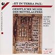 Et in terra pax (Geistliche Musik des Mittelalters) [UK-Import]