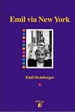 Emil via New York - Emil Steinberger