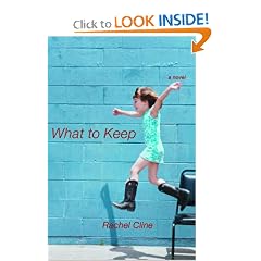 What to Keep: A Novel
