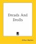 Dreads and Drolls