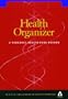 Health Organizer: A Personal Health Care Record
