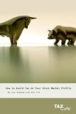 How to Avoid Tax on Your Stock Market Profits