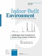 Challenges and Solutions to Monitoring Indoor Pollution: International Conference on Monitoring Indoor Air Pollution April 18-19, 2001, Manchester Metropolitan University (Indoor + Built Environment)