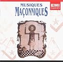 Musiques Maconniques (Masonic Music - Music by Mozart, et al)