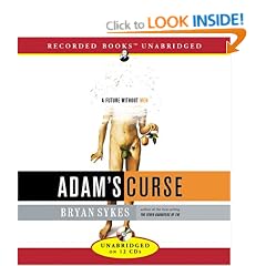 Adam's Curse: A Future Without Men