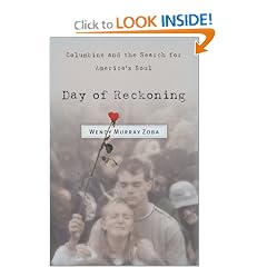 Day of Reckoning: Columbine and the Search for America's Soul