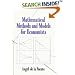Mathematical Methods and Models for Economists