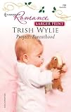 Project: Parenthood (Larger Print Romance)