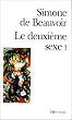 Le deuxi�me sexe, tome 1 : Les faits et les mythes