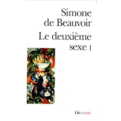 Le Deuxi�me Sexe, tome 1 : Les faits et les mythes