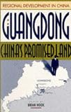 Guangdong: China's Promised Land (Regional Development in China , Vol 1)