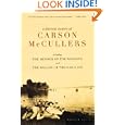 Collected Stories of Carson McCullers, including The Member of the Wedding and The Ballad of the Sad Cafe