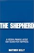 The Shepherd: A Modern Parable About Our Search for Happiness