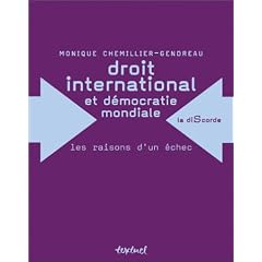 Droit international et d�mocratie mondiale : Les Raisons d'un �chec
