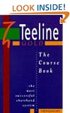Teeline Gold: The Course Book: Course Bk
