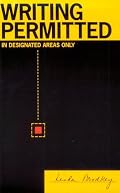 Writing Permitted in Designated Areas Only (Pedagogy and Cultural Practice Series, Vol 4)