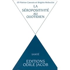 La S�ropositivit� au quotidien