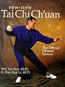 New Style Tai Chi Ch'uan: The Official Chinese System