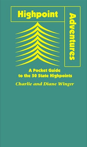 City Travel Guides Discounted  Books : Highpoint Adventures, A Pocket Guide to the 50 State Highpoints