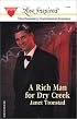 A Rich Man for Dry Creek (Dry Creek Series #4) (Love Inspired #176)
