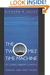 The Two-Mile Time Machine: Ice Cores,...