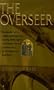 The Overseer