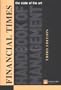 FT Handbook of Management (3rd Edition) (Financial Times Series)