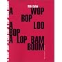 A wop bop a loo bop a lop bam boom