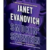 Smokin Seventeen: A Stephanie Plum Novel [Audiobook, Unabridged] [Audio CD] Janet Evanovich Janet Evanovich (Author) ?Lorelei King (Reader)