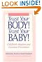 Trust Your Body...