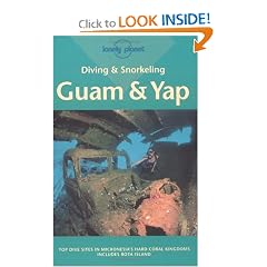 Lonely Planet Diving & Snorkeling Guam & Yap (Diving & Snorkeling Guides)
