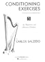 Conditioning Exercises for Beginners and Advanced Harpists: Harp Method (Harp Solo)