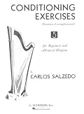 Conditioning Exercises for Beginners and Advanced Harpists: Harp Method