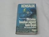 Produkt-Bild: Ein toter Taucher nimmt kein Gold / Auf nassen Stra&szlig;en.