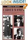 Labour Women: Women in British Working Class Politics, 1918-1939