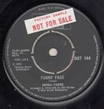 FUNNY FACE 7 INCH (7" VINYL 45) UK DOT 1972