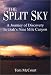 The Split Sky: A Journey of Discovery in Utah''s Nine Mile Canyon