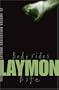 The Richard Laymon Collection Vol. 12 : Body Rides and Bite