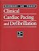 Clinical Cardiac Pacing and Defibrillation