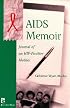 AIDS Memoir: Journal of an HIV-Positive Mother