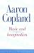 Music and Imagination (The Charles Eliot Norton Lectures)
