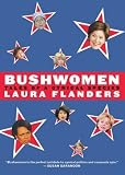 Bushwomen: Tales of a Cynical Species