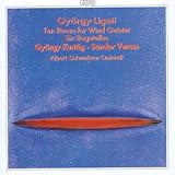Gyoergy Ligeti: Ten Pieces for Wind Quintet; Six Bagatelles